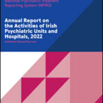 Activities of Irish Psychiatric Units and Hospitals 2022
