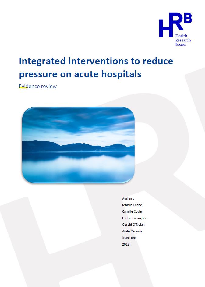Integrated interventions to reduce pressure on acute hospitals. An evidence review