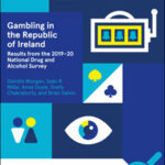 Gambling in the Republic of Ireland: Results from the 2019–20 National Drug and Alcohol Survey