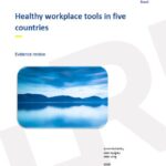 Healthy workplace tools in five countries. An evidence review