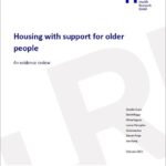 Housing with Support for Older People. An evidence review