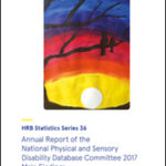 Annual report of the National Physical and Sensory Disability Database 2017