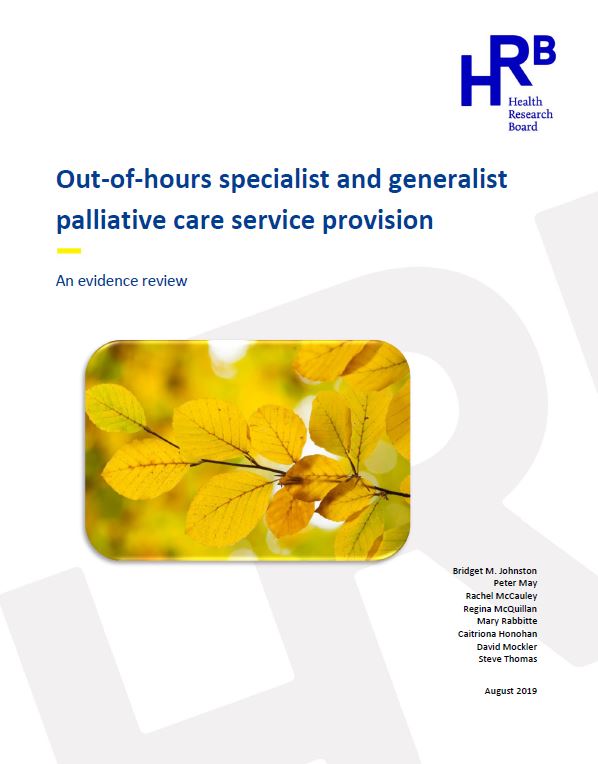 Out-of-hours specialist and generalist palliative care service provision. An evidence review