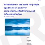 Reablement in the home for people aged 65 years and over: components, effectiveness, and influencing factors. An evidence review