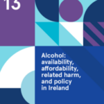 Alcohol: availability, affordability, related harm, and policy in Ireland