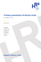 Primary prevention of dental caries: An evidence review - cover_image