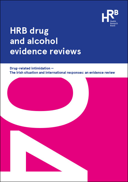 Drug-related intimidation. The Irish situation and international responses: an evidence review