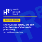 HRB report shows pharmacist prescribing is effective, safe, and cost-effective