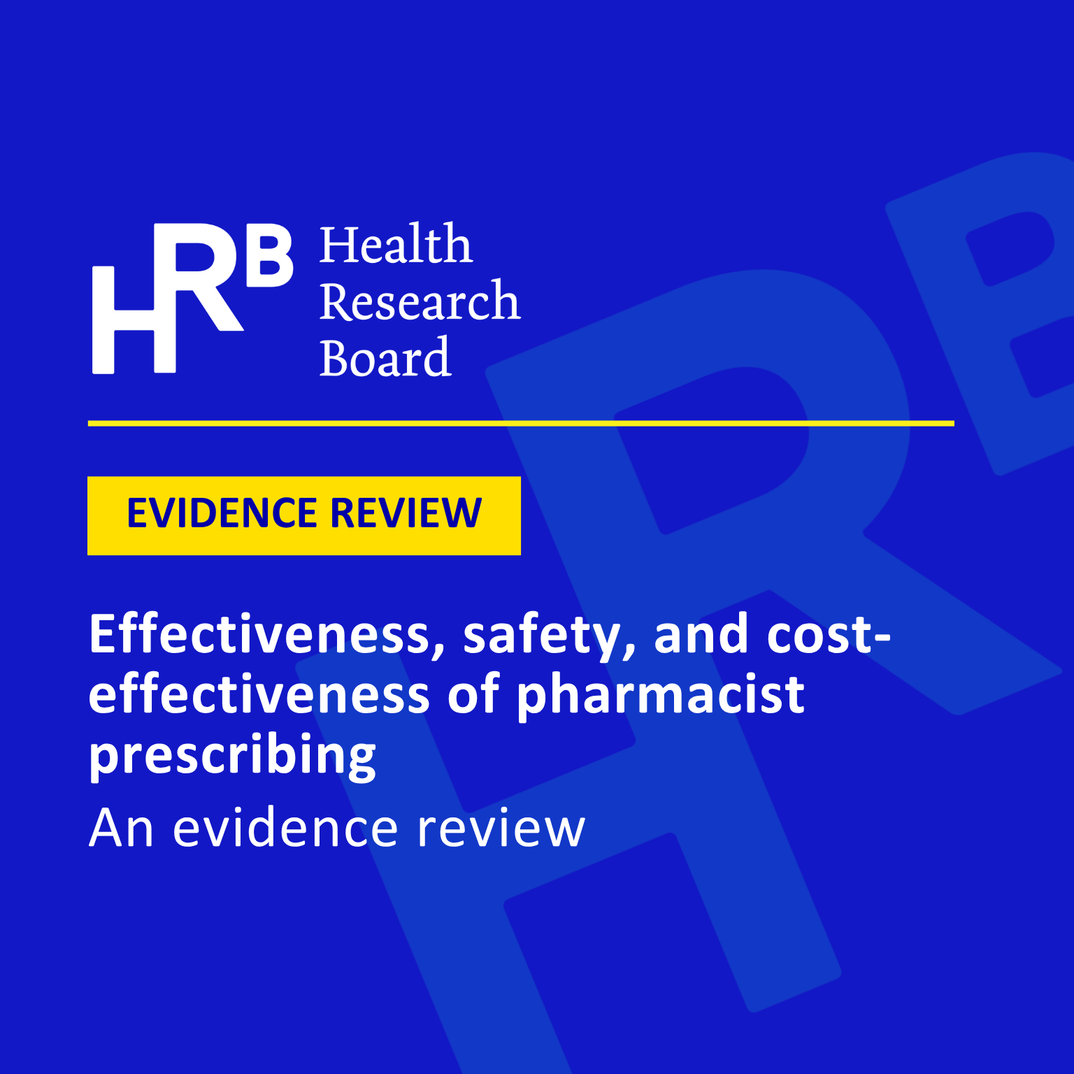 HRB report shows pharmacist prescribing is effective, safe, and cost-effective